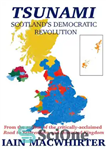 دانلود کتاب Tsunami: ScotlandÖs Democratic Revolution – سونامی: انقلاب دموکراتیک اسکاتلند