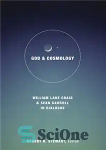 دانلود کتاب God and Cosmology: William Lane Craig and Sean Carroll in Dialoge – خدا و کیهان شناسی: ویلیام لین...