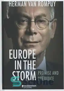 دانلود کتاب Europe in the storm: promise and prejudice اروپا در طوفان: وعده و تعصب 