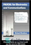 دانلود کتاب Pascal For Electronics And Communications – پاسکال برای الکترونیک و ارتباطات