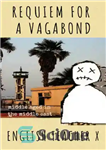 دانلود کتاب Requiem for a Vagabond: Middle Aged in the Middle East – مرثیه ای برای یک ولگرد: میانسالی در...