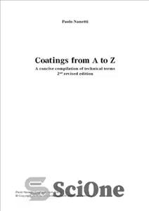 دانلود کتاب Coatings from A to Z : A Concise Compilation of Technical Terms – پوشش ها از A تا...