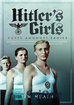 دانلود کتاب HitlerÖs Girls: Doves Amongst Eagles – دختران هیتلر: کبوتر در میان عقاب ها