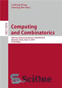 دانلود کتاب Computing and Combinatorics: 24th International Conference, COCOON 2018, Qing Dao, China, July 2-4, 2018, Proceedings – محاسبات و...