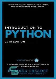 دانلود کتاب Introduction to Python: 2018 Edition – مقدمه ای بر پایتون: نسخه 2018