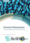 دانلود کتاب Chromic Phenomena: Technological Applications of Colour Chemistry – پدیده های کرومیک: کاربردهای تکنولوژیکی شیمی رنگی