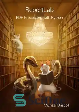 دانلود کتاب ReportLab: PDF Processing with Python – ReportLab: پردازش PDF با پایتون