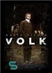 دانلود کتاب Volk: A Novel of Radiant Abomination – Volk: رمانی از زشت تابناک