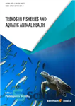 دانلود کتاب Trends in Fisheries and Aquatic Animal Health – روند در شیلات و سلامت حیوانات آبزی