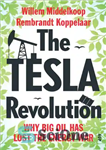 دانلود کتاب The Tesla Revolution: Ending the Fossil-Fuel Era – انقلاب تسلا: پایان دادن به عصر سوخت های فسیلی