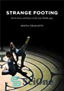 دانلود کتاب Strange Footing: Poetic Form and Dance in the Late Middle Ages پای عجیب: فرم شاعرانه و رقص... 