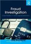 دانلود کتاب Fraud Investigation: Case Studies of Crime Signal Detection – بررسی تقلب: مطالعات موردی تشخیص سیگنال جرم