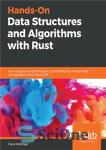 دانلود کتاب Hands-On Data Structures and Algorithms with Rust – ساختارها و الگوریتم های داده عملی با Rust