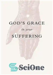 دانلود کتاب GodÖs Grace in Your Suffering – فیض خدا در رنج شماست