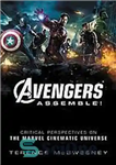 دانلود کتاب Avengers Assemble!: Critical Perspectives on the Marvel Cinematic Universe – Avengers Assemble!: Critical Perspectives on the Marvel Cinematic...