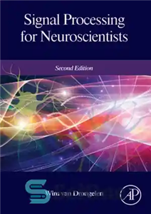 دانلود کتاب Signal processing for neuroscientists پردازش سیگنال برای دانشمندان علوم اعصاب 