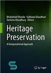 دانلود کتاب Heritage preservation. A computational approach – حفاظت از میراث. یک رویکرد محاسباتی