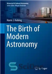 دانلود کتاب The Birth of Modern Astronomy تولد نجوم مدرن 