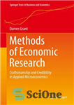 دانلود کتاب Methods of Economic Research: Craftsmanship and Credibility in Applied Microeconomics – روشهای تحقیقات اقتصادی: صنایع دستی و اعتبار...