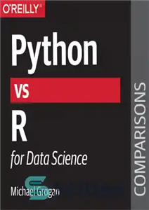 دانلود کتاب Python vs. R for Data Science – پایتون در مقابل R برای علوم داده