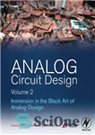 دانلود کتاب Analog Circuit Design Volume 2: Immersion in the Black Art of Analog Design – طراحی مدار آنالوگ جلد...