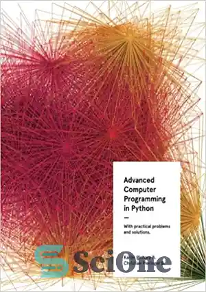دانلود کتاب Advanced Computer Programming in Python – برنامه نویسی پیشرفته کامپیوتر در پایتون