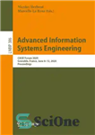 دانلود کتاب Advanced Information Systems Engineering: CAiSE Forum 2020, Grenoble, France, June 812, 2020, Proceedings – مهندسی سیستم های اطلاعات...