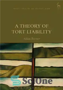 دانلود کتاب A Theory of Tort Liability – تئوری مسئولیت جبران خسارت 