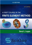 دانلود کتاب A First Course in the Finite Element Method, Si Edition – اولین دوره در روش اجزای محدود، نسخه...