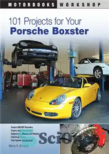 دانلود کتاب 101 Projects for Your Porsche Boxster – 101 پروژه برای پورشه باکستر شما 