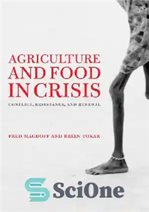 دانلود کتاب Agriculture and food in crisis : conflict, resistance, and renewal – کشاورزی و غذا در بحران: درگیری، مقاومت...