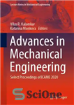 دانلود کتاب Advances in Mechanical Engineering: Select Proceedings of ICAME 2020 – پیشرفت در مهندسی مکانیک: مجموعه مقالات ICAME 2020...