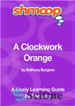 دانلود کتاب A Clockwork Orange by Anthony Burgess – یک پرتقال ساعتی اثر آنتونی برگس