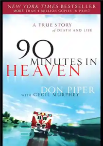 دانلود کتاب 90 minutes in heaven a True Story of Death and Life دقیقه در بهشت داستان واقعی 