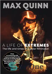 دانلود کتاب A Life of Extremes: The life and times of a polar filmmaker – یک زندگی افراطی: زندگی و...