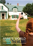 دانلود کتاب Anne’s world: a new century of Anne Green Gables دنیای آن: قرن جدیدی از گرین... 