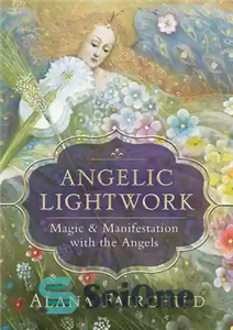 دانلود کتاب Angelic Lightwork – نورپردازی فرشته ای