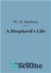 دانلود کتاب A shepherd’s life: impressions of the South Wiltshire Downs – زندگی یک چوپان: برداشتی از داون ویلتشایر جنوبی