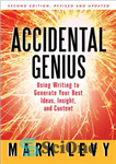 دانلود کتاب Accidental genius: using writing to generate your best ideas, insights, and content – نبوغ تصادفی: استفاده از نوشتن...