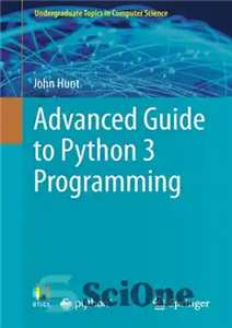 دانلود کتاب Advanced Guide to Python 3 Programming – راهنمای پیشرفته برنامه نویسی پایتون 3