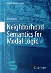 دانلود کتاب Neighborhood Semantics for Modal Logic – معناشناسی همسایگی برای منطق معین