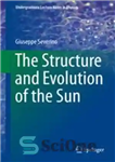 دانلود کتاب The Structure and Evolution of the Sun – ساختار و تکامل خورشید