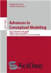 دانلود کتاب Advances in Conceptual Modeling: ER 2017 Workshops AHA, MoBiD, MREBA, OntoCom, and QMMQ, Valencia, Spain, November 69, 2017,...