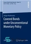 دانلود کتاب Covered Bonds under Unconventional Monetary Policy – اوراق قرضه تحت پوشش تحت سیاست پولی غیر متعارف