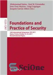دانلود کتاب Foundations and Practice of Security: 10th International Symposium, FPS 2017, Nancy, France, October 23-25, 2017, Revised Selected Papers...