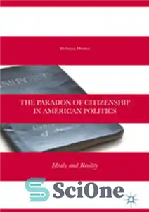 دانلود کتاب The Paradox of Citizenship in American Politics: Ideals and Reality – پارادوکس شهروندی در سیاست آمریکا: آرمان ها...