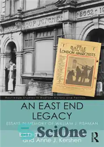 دانلود کتاب An East End Legacy: Essays in Memory of William J Fishman میراث شرق پایان: مقالاتی به یاد... 