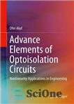 دانلود کتاب Advance Elements of Optoisolation Circuits. Nonlinearity Applications in Engineering – عناصر پیشرفته مدارهای اپتویزاسیون. کاربردهای غیرخطی در مهندسی