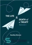 دانلود کتاب The Life and Death of a Treaty : Bermuda 2 – زندگی و مرگ یک معاهده: برمودا 2