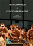 دانلود کتاب Performance and Civic Engagement – عملکرد و مشارکت مدنی